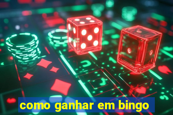 como ganhar em bingo